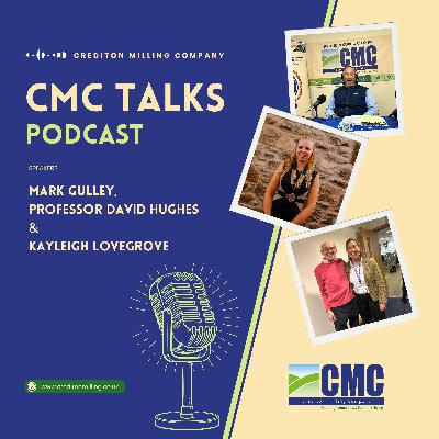 CMC Talks: Chat with Mark Gulley and Guests Professor David Hughes and Kayleigh Lovegrove