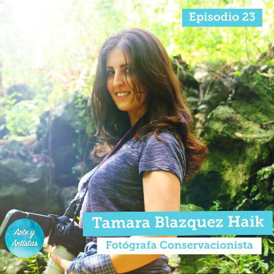 23-Tamara Blazquez Haik- Fotógrafa Concervacionista-Encuentra tu Propósito 23-Tamara Blazquez Haik- Fotógrafa Concervacionista-Encuentra tu Propósito