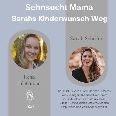72. Sarah Schiffer. Ihr Kinderwunsch-Weg: Von Eileiterschwangerschaft, Humor, Freundschaft, Tiefpunkten & vielem mehr 72. Sarah Schiffer. Ihr Kinderwunsch-Weg: Von Eileiterschwangerschaft, Humor, Freundschaft, Tiefpunkten & vielem mehr