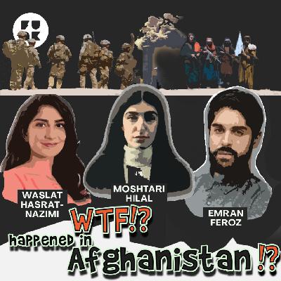 WTF happened in Afghanistan ?!