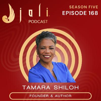 The Jali Ep 168: Tamara Shiloh on Literacy, Legacy & Building Inclusive Classrooms