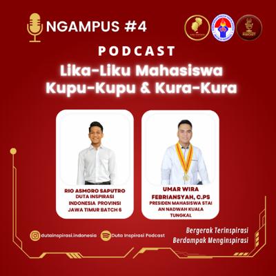 NGAMPUS #4 (Lika-Liku Mahasiswa Kupu-Kupu & Kura-Kura)