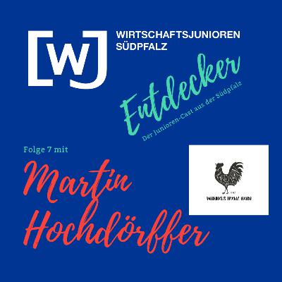 Martin Hochdörffer - Weinhaus Franz Hahn