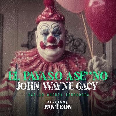 John Wayne Gacy: El Payaso Asesino