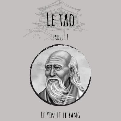 Le Taoïsme Partie 1