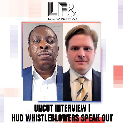 BREAKING: Whistleblowers Inside HUD Expose Dangers to Fair Housing & Civil Rights [UNCUT INTERVIEW]
