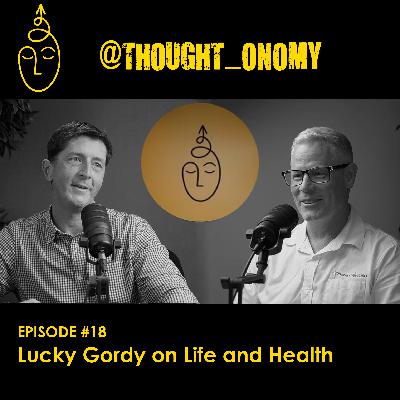 Lucky Gordy on Life and Health