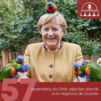 ALVORADA #57: Assembleia da ONU, eleições alemãs e os negócios de Guedes