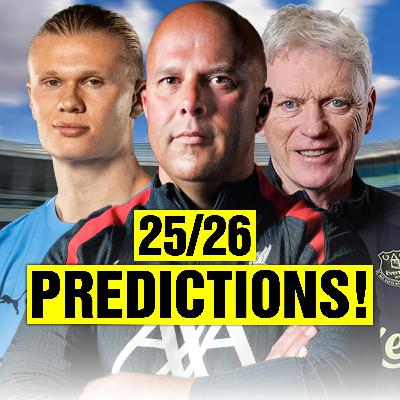 Our 1-20 Premier League Table PREDICTIONS 25/26!