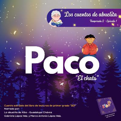 Paco el chato - Los cuentos de abuelita