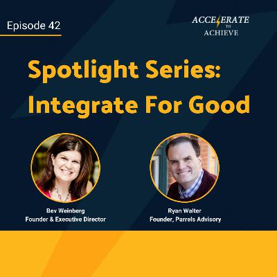 Episode 42 - Integrate For Good