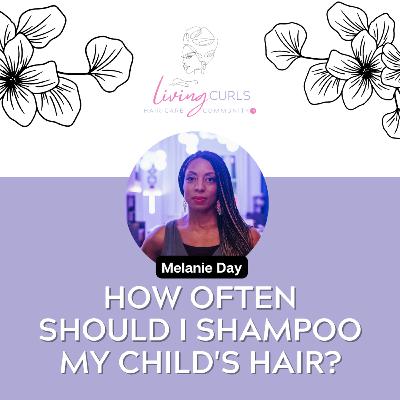 How Often Should I Shampoo My Child's Hair?