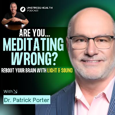 Rewiring the Brain: The Science of Brain Fitness and Light Therapy with Dr. Patrick Porter Rewiring the Brain: The Science of Brain Fitness and Light Therapy with Dr. Patrick Porter