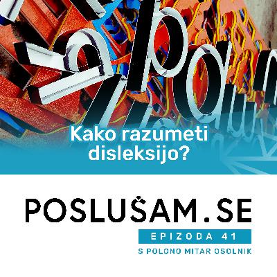 #41 Kako razumeti disleksijo? |specialna pedagoginja Mateja Cvet