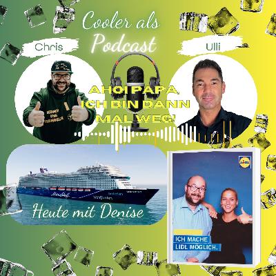 Ep09- Ahoi Papa, ich bin dann mal weg_ Ulli & Chris zwei Schnuten für ein Entwicklungs-Halleluja Ep09- Ahoi Papa, ich bin dann mal weg_ Ulli & Chris zwei Schnuten für ein Entwicklungs-Halleluja