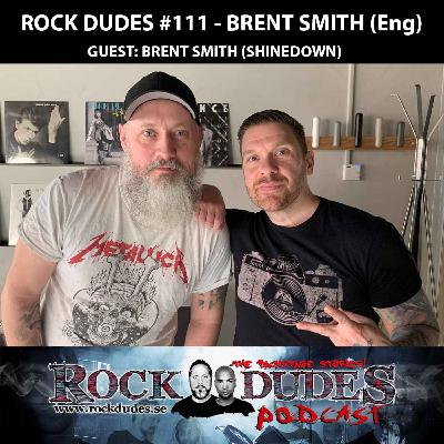 Rock Dudes #111 - Brent Smith (Shinedown) - (Eng) Rock Dudes #111 - Brent Smith (Shinedown) - (Eng)