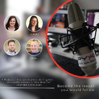 Podcast: Les aventuriers de l’agilité, des outils concrets “dès demain” - Journée Agile 2025 Podcast: Les aventuriers de l’agilité, des outils concrets “dès demain” - Journée Agile 2025