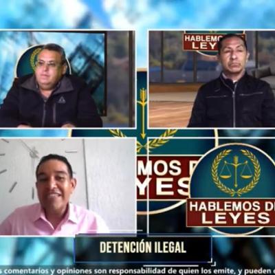 HABLEMOS DE LEYES/DETENCIÓN ILEGAL