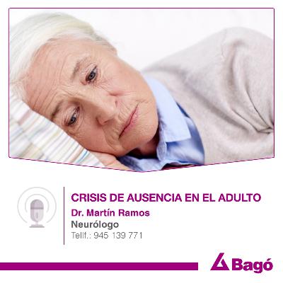 CRISIS DE AUSENCIA EN EL ADULTO