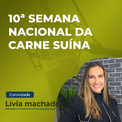 10ª Semana Nacional da Carne Suína: maior campanha da história
