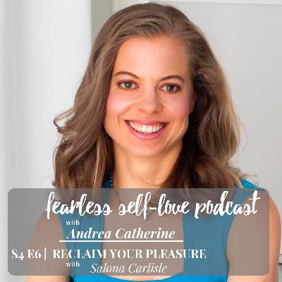 S4 E6: Reclaim Your Pleasure