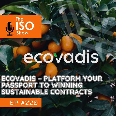 #220 EcoVadis – Platform Your Passport To Winning Sustainable Contracts