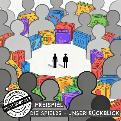 BW574 - FreiSpiel: Die Spiel25 - Unser Rückblick