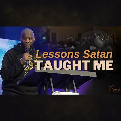 Lessons Satan Taught Me | Bishop S. Y. Younger Lessons Satan Taught Me | Bishop S. Y. Younger