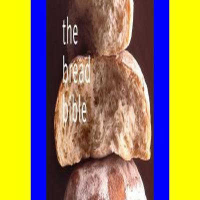 #^R E A D^ The Bread Bible eBook Collection