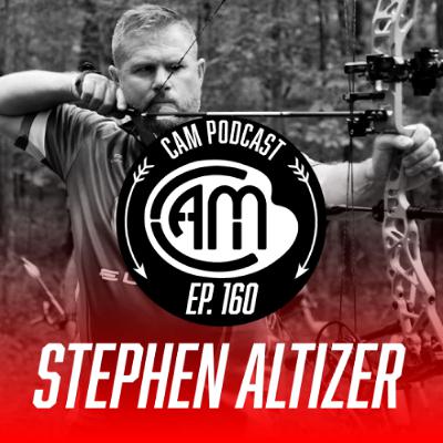 CAM Podcast EP 160 | Stephen Altizer