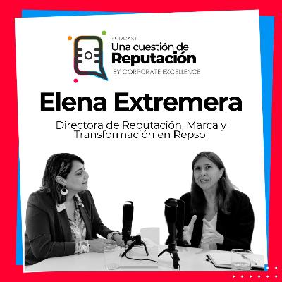 Transformación organizacional y reputación: La visión de Elena Extremera de Repsol