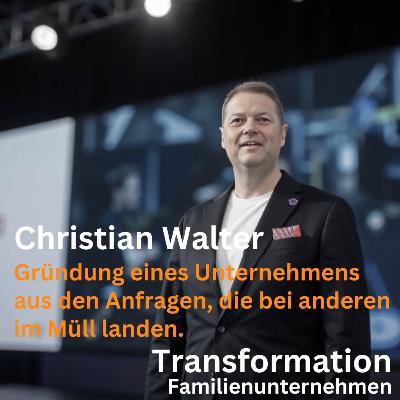 Gründung eines Unternehmens aus den Anfragen, die bei anderen in der Mülltonne landen mit Christian Walter Gründung eines Unternehmens aus den Anfragen, die bei anderen in der Mülltonne landen mit Christian Walter