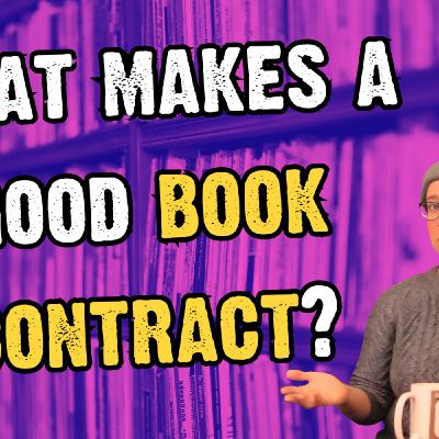 Episode 338: What is in a good book contract? | A People's Guide to Publishing Podcast