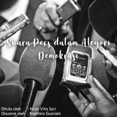 Suara Pers dalam Alegori Demokrasi
