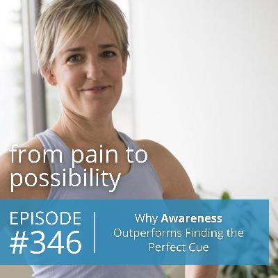 Why Awareness Outperforms Finding the Perfect Cue | #346 Why Awareness Outperforms Finding the Perfect Cue | #346