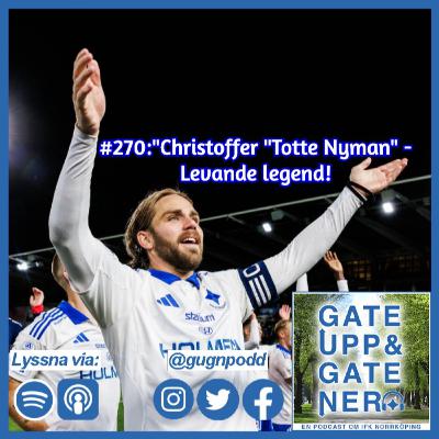 #270:"Christoffer "Totte" Nyman - Levande Legend!"