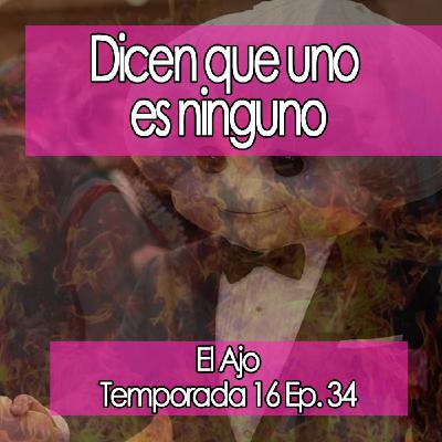 ElAjo Dicen que uno no es ninguno   [16x34]
