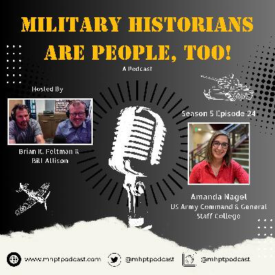 S5E24 Amanda Nagel - US Army Command and General Staff College