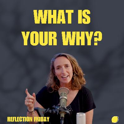 What is Your Why?