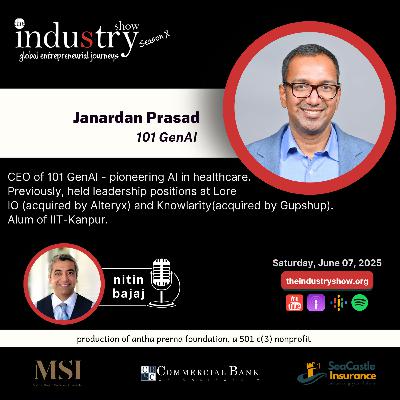 The INDUStry Show w Janardan Prasad