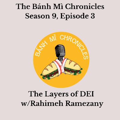 The Layers of DEI w/Rahimeh Ramezany