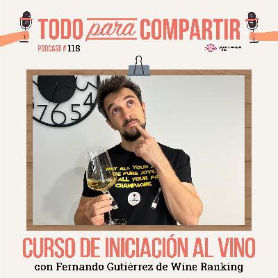 118. Curso de iniciación al vino (con Wine Ranking)