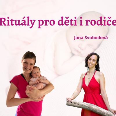 Rituály pro děti i rodiče Rituály pro děti i rodiče