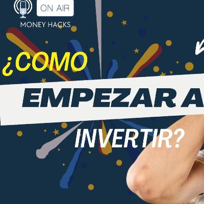 ¿Como empezar a invertir? Reflexionando sobre inversiones #sabuesofinanciero #onair