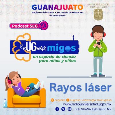 PROG EUGREKA #11 "Los rayos láser"