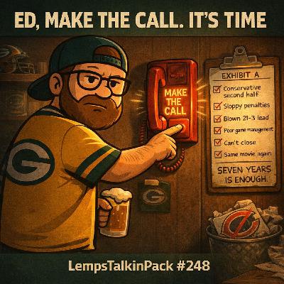 Ed, Make The Call. It's Time l LempsTalkinPack #248