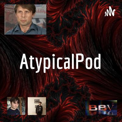 AtypicalPod Episode 1 (Interview with Bill Baggs Ft Aceyspud)
