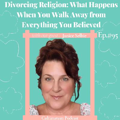 Divorcing Religion: What Happens When You Walk Away from Everything You Believed