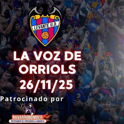 LA VOZ DE ORRIOLS 26/11/25. RESACA POST DERBI EN MESTALLA, CALERO SEÑALADO Y PREVIA VS ATHLETIC LA VOZ DE ORRIOLS 26/11/25. RESACA POST DERBI EN MESTALLA, CALERO SEÑALADO Y PREVIA VS ATHLETIC