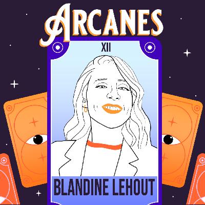Arcanes XII - Blandine Lehout